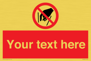 Custom prohibition No reaching in